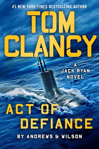 Act of defiance : A Jack Ryan Novel